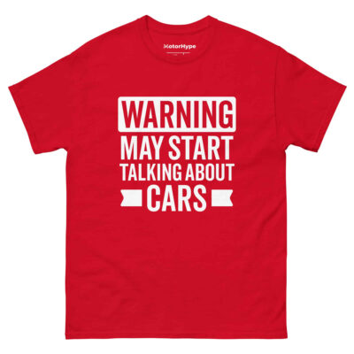 Warning May Start Talking About Cars T-Shirt | Funny Car T-Shirt