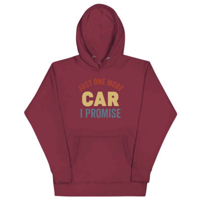 Just One More Car I Promise Hoodie | Funny Car Hoodie
